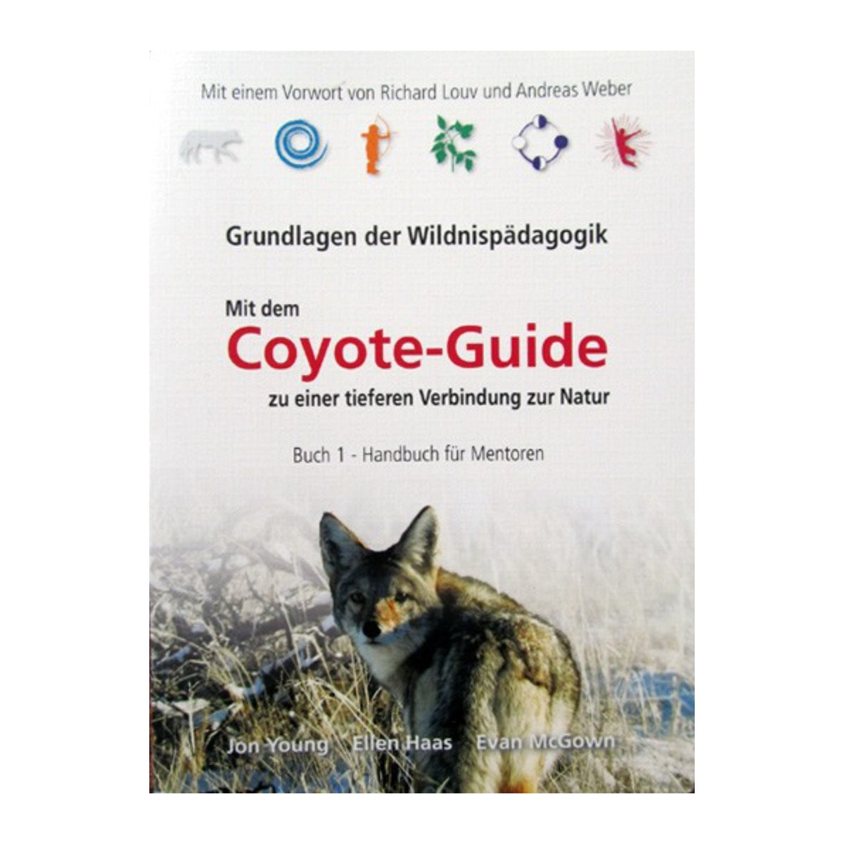 Coyote Guide 1 - Foundations of Wilderness Pedagogy